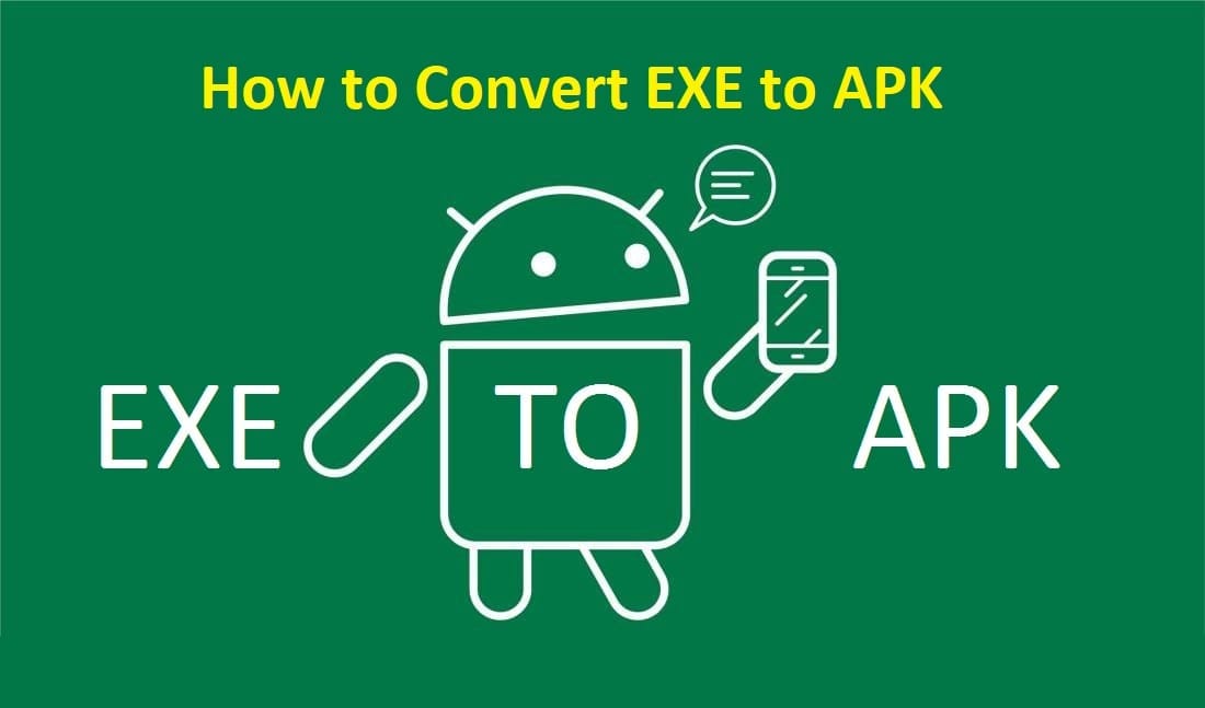 How to Convert EXE to APK